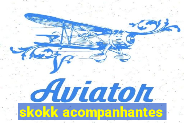 skokk acompanhantes